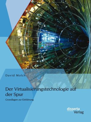 cover image of Der Virtualisierungstechnologie auf der Spur